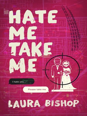 cover image of Hate Me Take Me